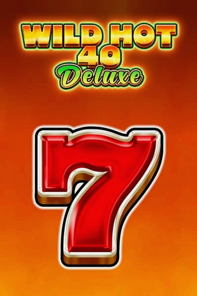 Tragamonedas Wild Hot 40 Deluxe en Betrepublic Casino